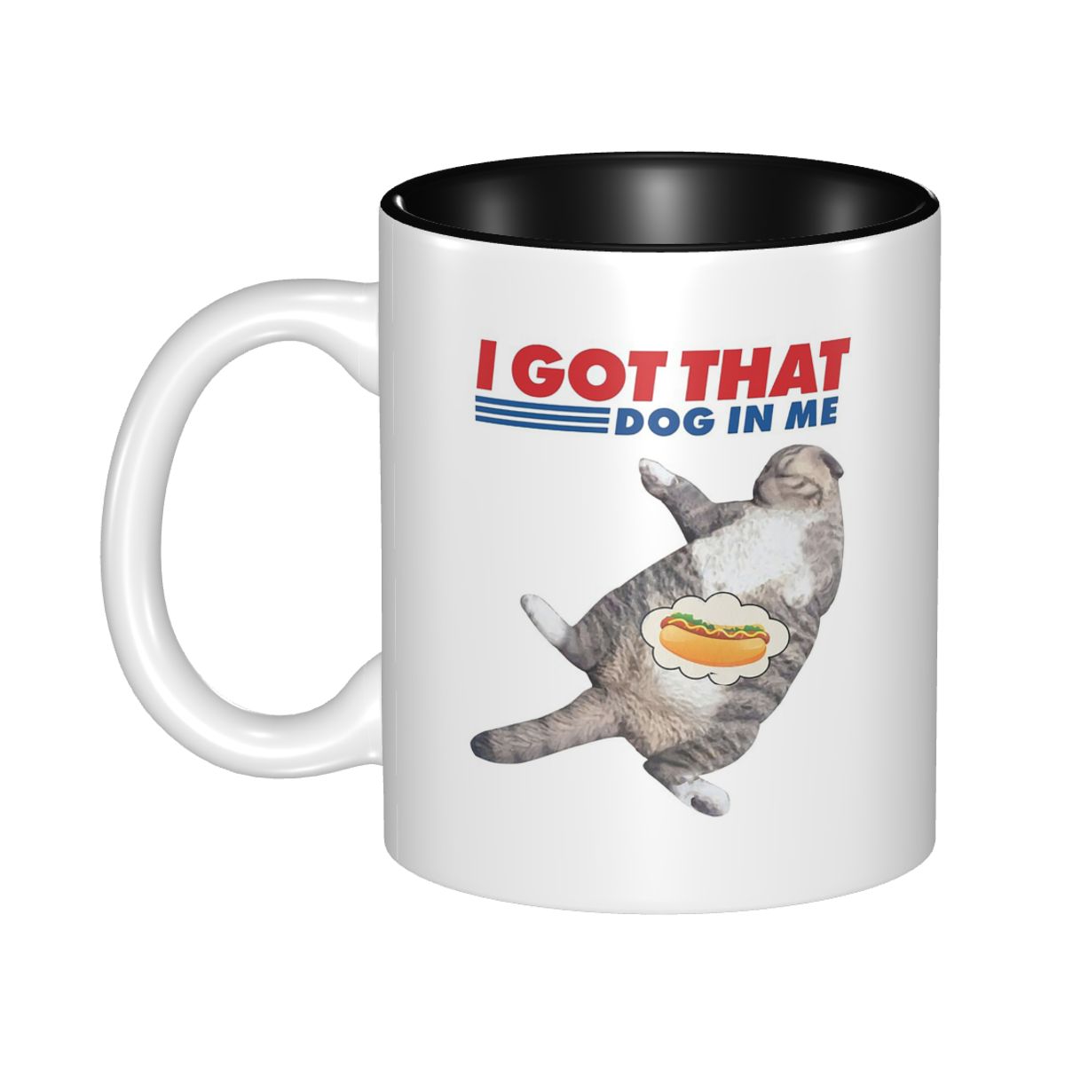 Coffee Tea With Me - Taza con la frase 'I Got